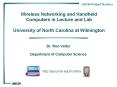Wireless Networking and Handheld Computers in Lecture and Lab University of North Carolina at Wilmin PowerPoint PPT Presentation