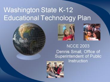 Washington State K12 Educational Technology Plan