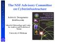 The NSF Advisory Committee on Cyberinfrastructure PowerPoint PPT Presentation