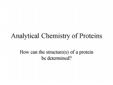 Analytical Chemistry of Proteins