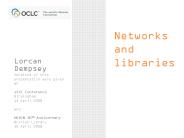 Networks and libraries