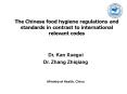 The Chinese food hygiene regulations and standards in contrast to international relevant codes PowerPoint PPT Presentation