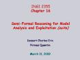 INGI 2355 Chapter 16 SemiFormal Reasoning for Model Analysis and Exploitation suite PowerPoint PPT Presentation