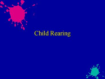Child Rearing