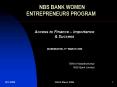 NBS BANK WOMEN ENTREPRENEURS PROGRAM PowerPoint PPT Presentation