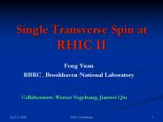 Single Transverse Spin at RHIC II