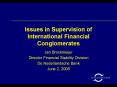 Issues in Supervision of International Financial Conglomerates PowerPoint PPT Presentation