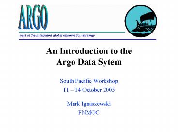 An Introduction to the Argo Data Sytem