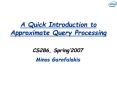 A Quick Introduction to Approximate Query Processing PowerPoint PPT Presentation