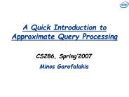 A Quick Introduction to Approximate Query Processing