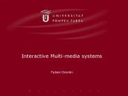 Interactive Multimedia systems Fabien Girardin