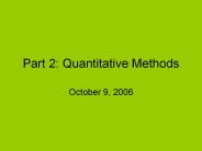 Part 2: Quantitative Methods