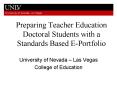 Preparing Teacher Education Doctoral Students with a Standards Based EPortfolio PowerPoint PPT Presentation