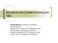 Structure and Content Scoring for XML PowerPoint PPT Presentation