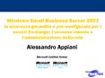 Windows Small Business Server 2003 la sicurezza garantita e preconfigurata per i servizi Exchange, l PowerPoint PPT Presentation