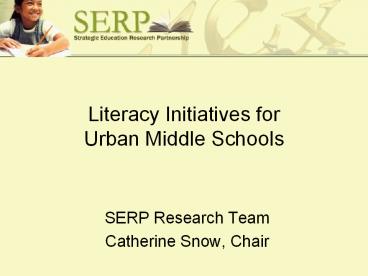 Literacy Initiatives for Urban Middle Schools