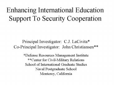 Enhancing International Education Support To Security Cooperation