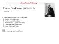 Emile Durkheim 18581917 PowerPoint PPT Presentation