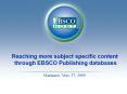Reaching more subject specific content through EBSCO Publishing databases PowerPoint PPT Presentation