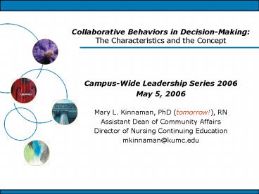 Collaborative Behaviors in DecisionMaking: The Characteristics and the Concept