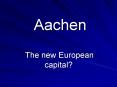 Aachen PowerPoint PPT Presentation