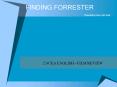 FINDING FORRESTER Directed by Gus Van Sant PowerPoint PPT Presentation