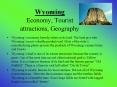 Wyoming Economy, Tourist attractions, Geography PowerPoint PPT Presentation