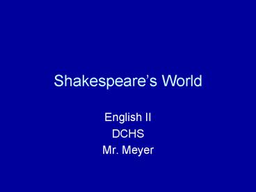 Shakespeares World