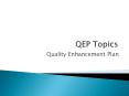 QEP Topics PowerPoint PPT Presentation