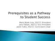 Prerequisites as a Pathway to Student Success