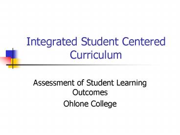 Integrated Student Centered Curriculum