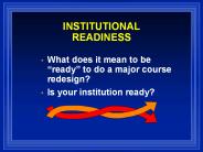 INSTITUTIONAL READINESS