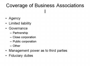 Coverage of Business Associations I