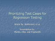 Prioritizing Test Cases for Regression Testing