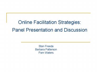 Online Facilitation Strategies: Panel Presentation and Discussion
