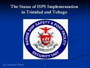 The Status of ISPS Implementation in Trinidad and Tobago PowerPoint PPT Presentation