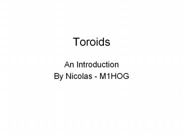 Toroids