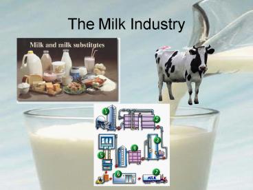 The Milk Industry