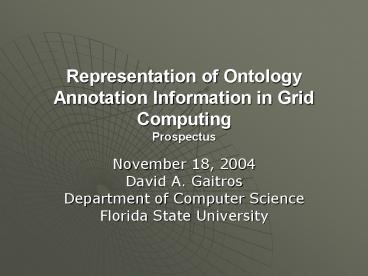 Representation of Ontology Annotation Information in Grid Computing Prospectus