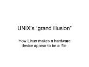 UNIXs grand illusion