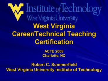 West Virginia Career/Technical Teaching Certification