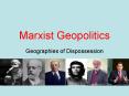 Marxist Geopolitics PowerPoint PPT Presentation