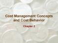 Cost Management Concepts and Cost Behavior PowerPoint PPT Presentation
