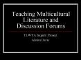 Teaching Multicultural Literature and Discussion Forums PowerPoint PPT Presentation