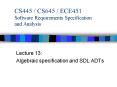 CS445 CS645 ECE451 Software Requirements Specification and Analysis PowerPoint PPT Presentation