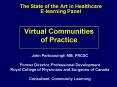 The State of the Art in Healthcare Elearning Panel PowerPoint PPT Presentation