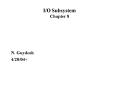 IO Subsystem Chapter 8 PowerPoint PPT Presentation