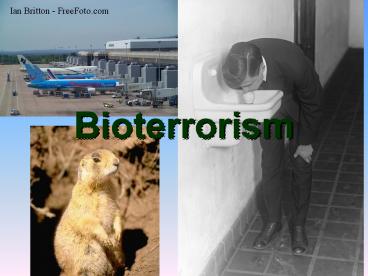 Bioterrorism