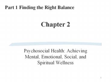 Psychosocial Health: Achieving Mental, Emotional, Social, and Spiritual Wellness