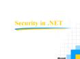 Security in .NET PowerPoint PPT Presentation